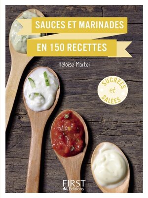 cover image of Petit Livre--Sauces et marinades en 150 recettes